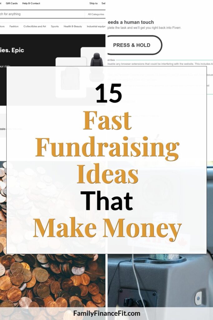 Fast Fundraising Ideas Make Money Pinterest Pin Image