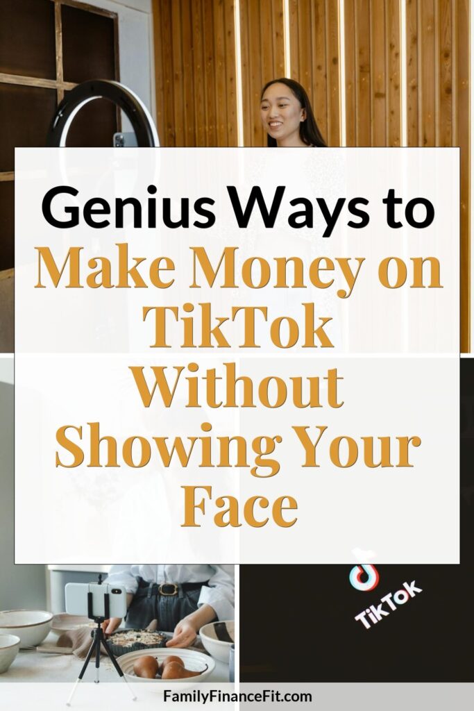 How to Make Money on TikTok Without Showing Your Face Pinterest Pin Image