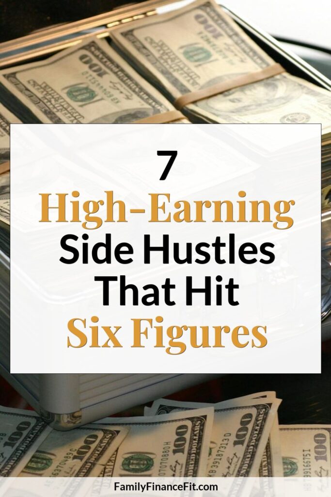 High‑Earning Side Hustles That Can Hit Six Figures Pinterest Pin Image