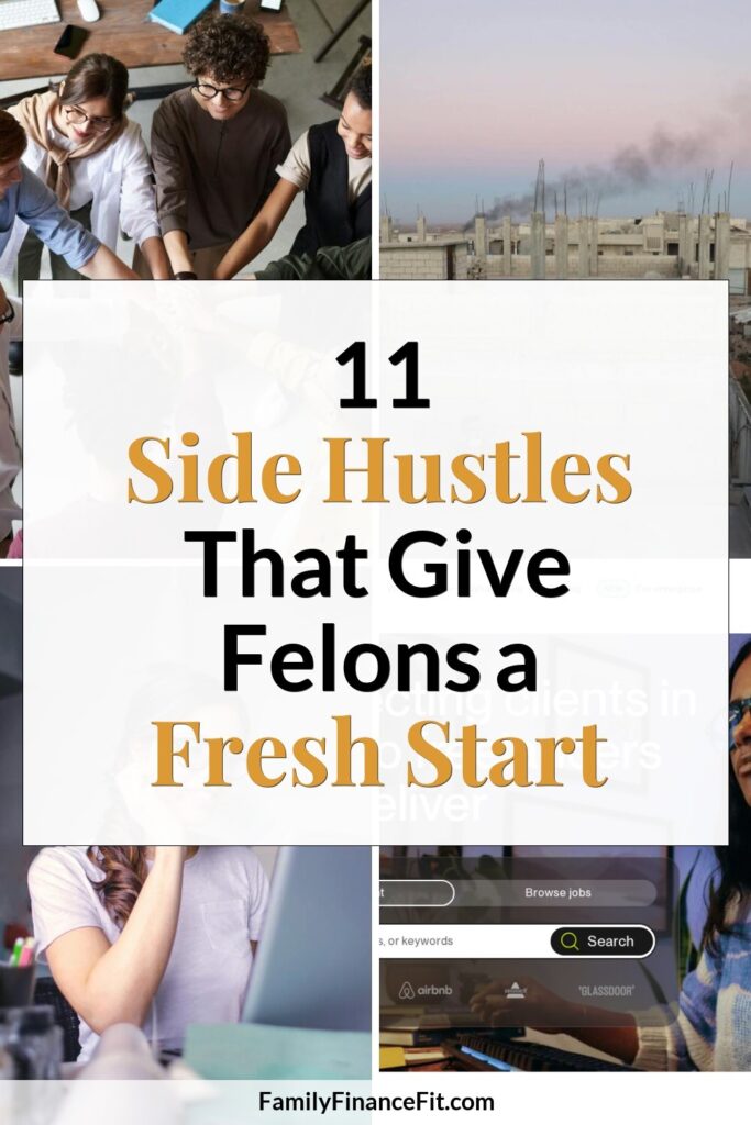 Jobs for Felons: Side Hustles That Rebuild Your Future Pinterest Pin Image